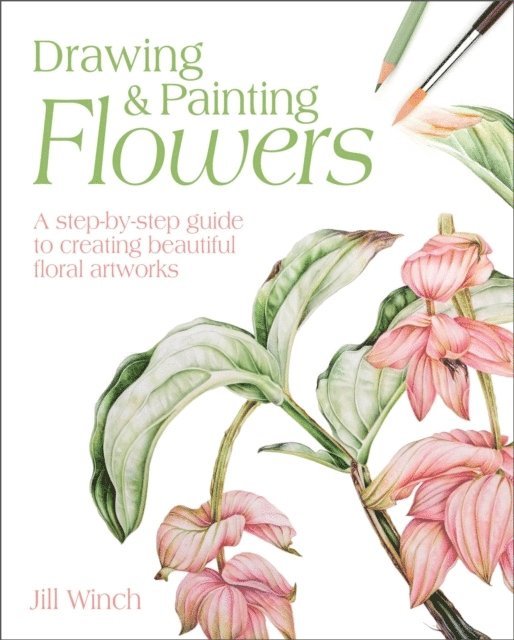Drawing & Painting Flowers 1