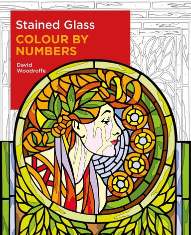 David Woodroffe - Stained Glass Colour by Numbers, Häftad