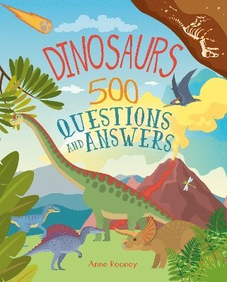 bokomslag Dinosaurs: 500 Questions and Answers