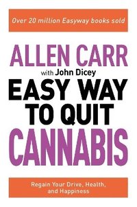 bokomslag Allen Carr: The Easy Way to Quit Cannabis