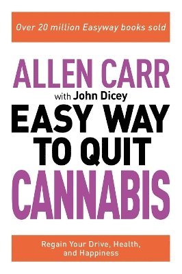 Allen Carr: The Easy Way to Quit Cannabis 1