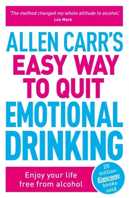 Allen Carr's Easy Way to Quit Emotional Drinking 1