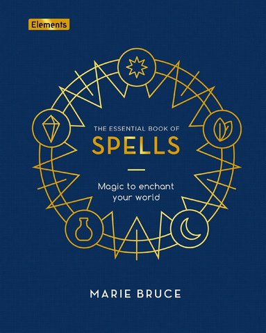 Marie Bruce - Essential Book of Spells, Inbunden