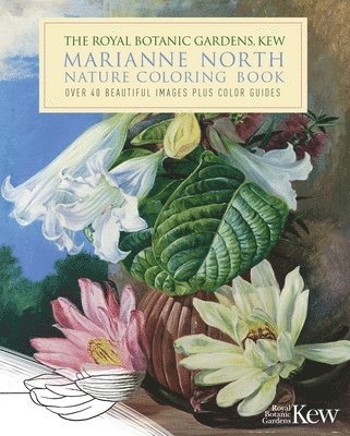 bokomslag The Royal Botanic Gardens, Kew Marianne North Nature Coloring Book: Over 40 Beautiful Images Plus Color Guides