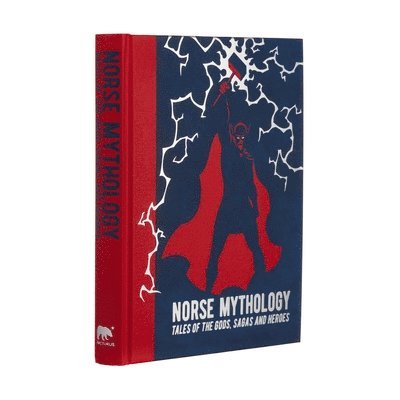 Norse Mythology: Tales of the Gods, Sagas and Heroes 1