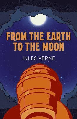 Jules Verne - From the Earth to the Moon, Häftad
