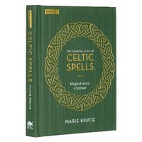 bokomslag The Essential Book of Celtic Spells