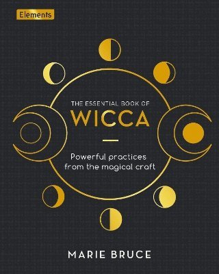 The Essential Book of Wicca 1