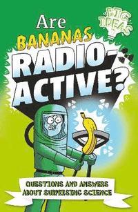 bokomslag Are Bananas Radioactive?