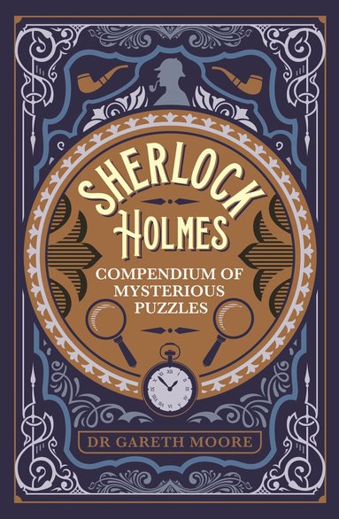Gareth Moore - Sherlock Holmes Compendium of Mysterious Puzzles, Häftad