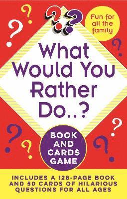 What Would You Rather Do..? Book and Cards Game 1