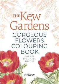 bokomslag The Kew Gardens Gorgeous Flowers Colouring Book