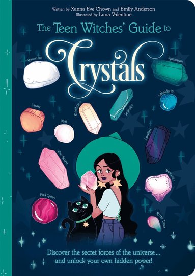 Xanna Eve Chown, Emily Anderson - Teen Witches' Guide to Crystals, Häftad
