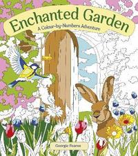 bokomslag Enchanted Garden: A Colour-by-Numbers Adventure