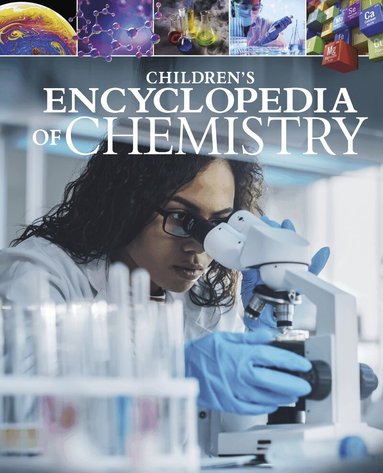 Janet Bingham - Children's Encyclopedia of Chemistry, Inbunden