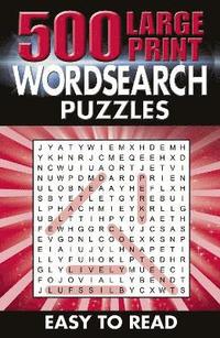 bokomslag 500 Large Print Wordsearch Puzzles