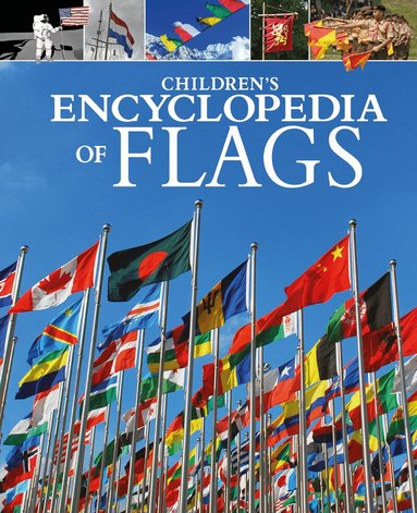 Claudia Martin - Children's Encyclopedia of Flags, Inbunden