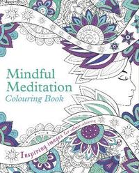 bokomslag Mindful Meditation Colouring Book