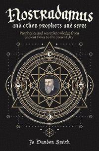 bokomslag Nostradamus and Other Prophets and Seers