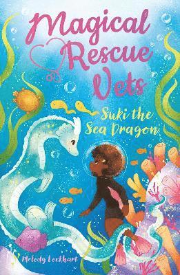 Magical Rescue Vets: Suki the Sea Dragon 1