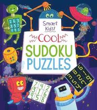 bokomslag Smart Kids! Cool Sudoku Puzzles