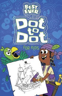 bokomslag Best Ever Dot-to-Dot for Kids