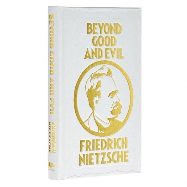 Frederich Nietzsche - Beyond Good and Evil, Inbunden