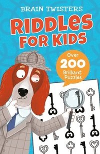 bokomslag Brain Twisters: Riddles for Kids: Over 200 Brilliant Puzzles