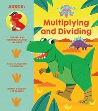 bokomslag Dinosaur Academy: Multiplying and Dividing