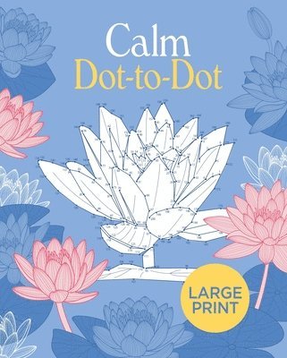 Large Print Calm Dot-To-Dot 1