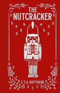 bokomslag The Nutcracker: Gilded Pocket Edition