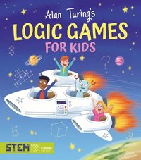 bokomslag Alan Turing's Logic Games for Kids