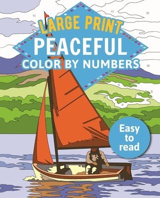 bokomslag Large Print Peaceful Color by Numbers: Easy to Read