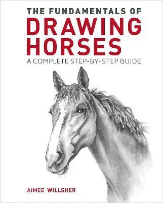 The Fundamentals of Drawing Horses 1