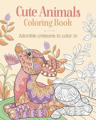 Tansy Willow - Cute Animals Coloring Book: Adorable Creatures to Color in, Häftad