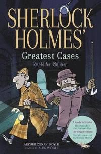 bokomslag Sherlock Holmes' Greatest Cases Retold for Children