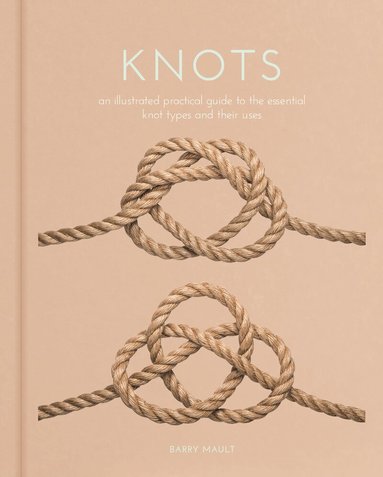 Barry Mault - Knots, Inbunden
