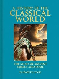 bokomslag A History of the Classical World