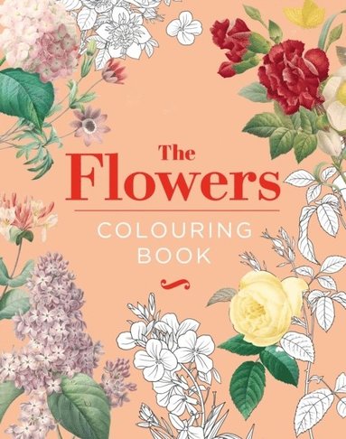 bokomslag The Flowers Colouring Book