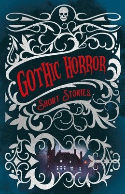 Gothic Horror Short Stories 1