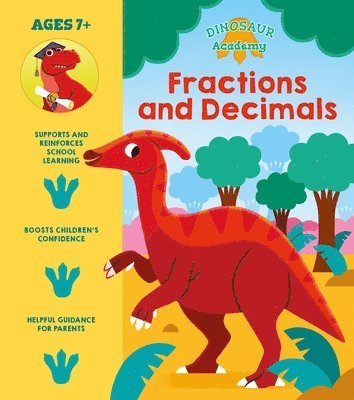 bokomslag Dinosaur Academy: Fractions and Decimals