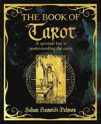 bokomslag The Book of Tarot: A Spiritual Key to Understanding the Cards
