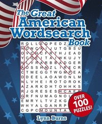 bokomslag The Great American Wordsearch Book: Over 100 Puzzles!