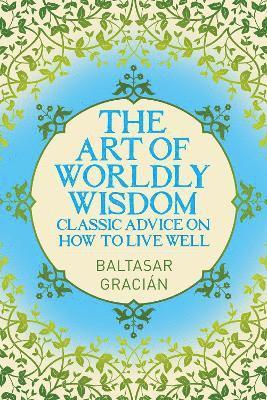 The Art of Worldly Wisdom 1