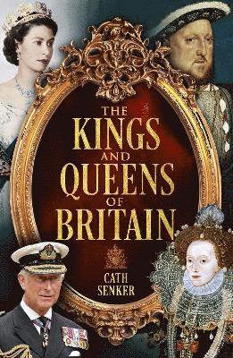 The Kings and Queens of Britain 1