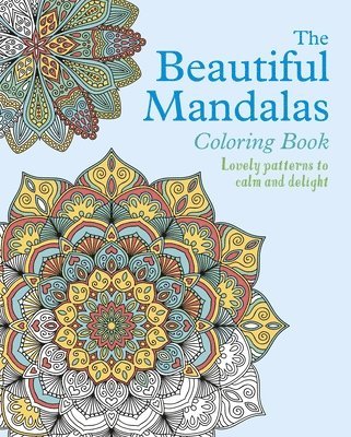 Tansy Willow - The Beautiful Mandalas Coloring Book, Häftad