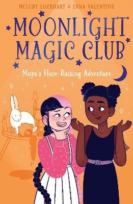 bokomslag Moonlight Magic Club: Maya's Hare-Raising Adventure