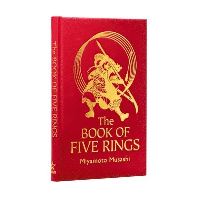 Miyamoto Musashi - The Book of Five Rings: The Strategy of the Samurai, Inbunden