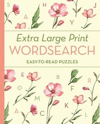 bokomslag Extra Large Print Wordsearch: Easy-To-Read Puzzles