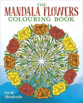 bokomslag The Mandala Flowers Colouring Book